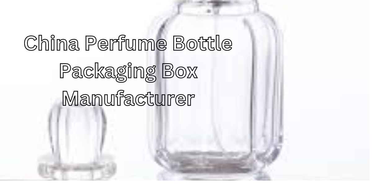 China Perfume Bottle Packaging Box Manufacturer