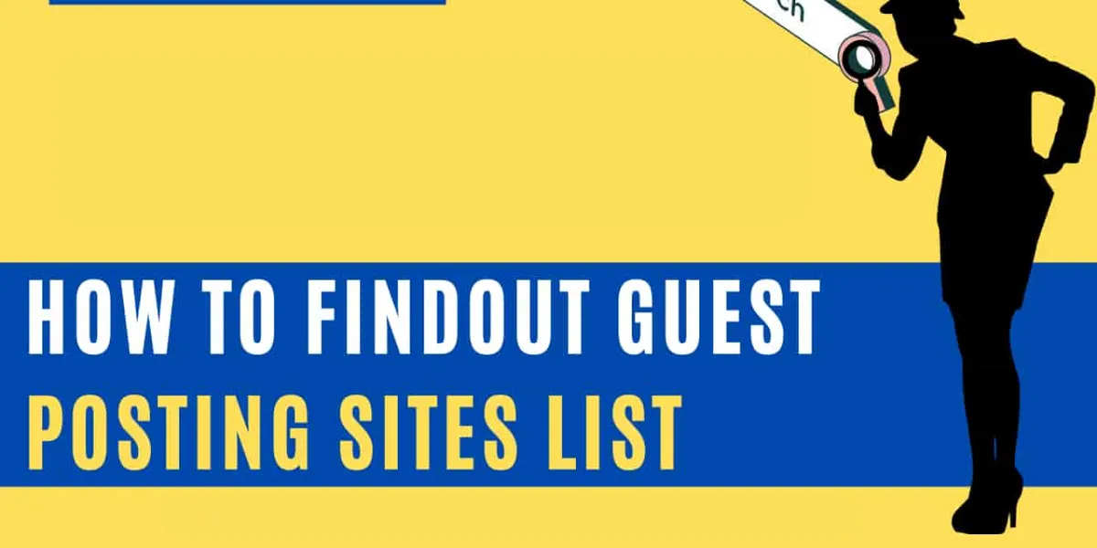 How To Find Guest Posting Sites