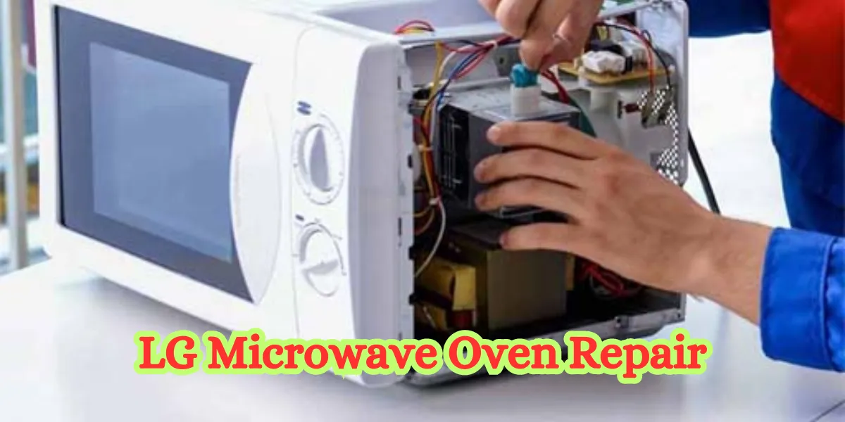 LG Microwave Oven Repair