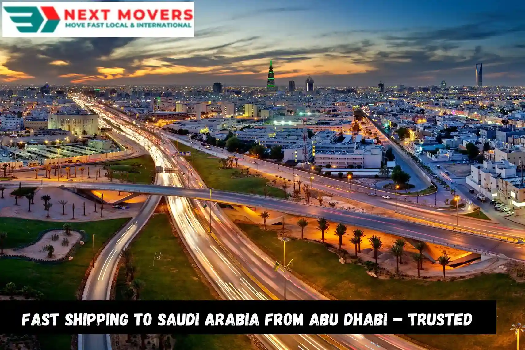 Fast Shipping to Saudi Arabia from Abu Dhabi – Trusted