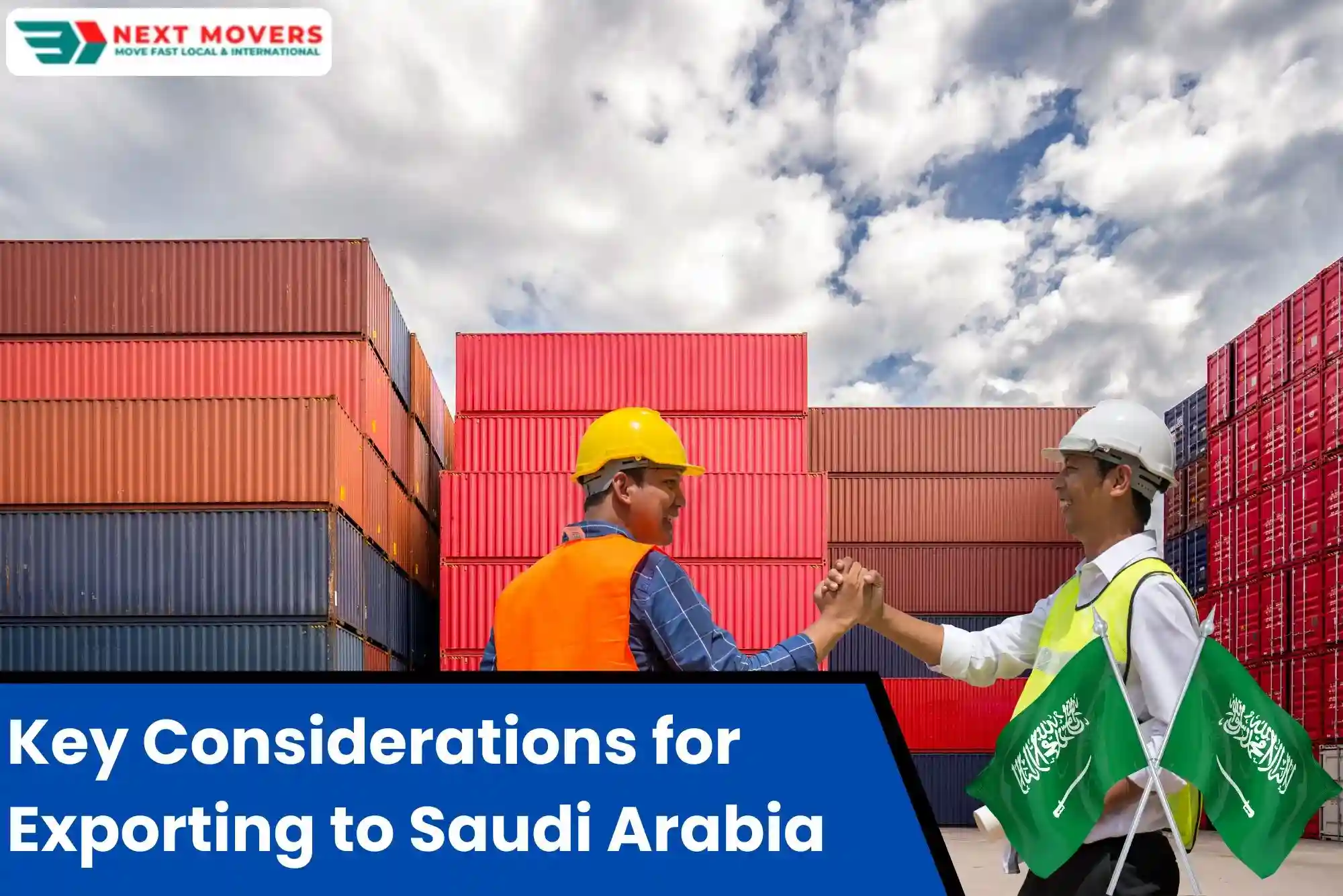 Key Considerations for Exporting to Saudi Arabia