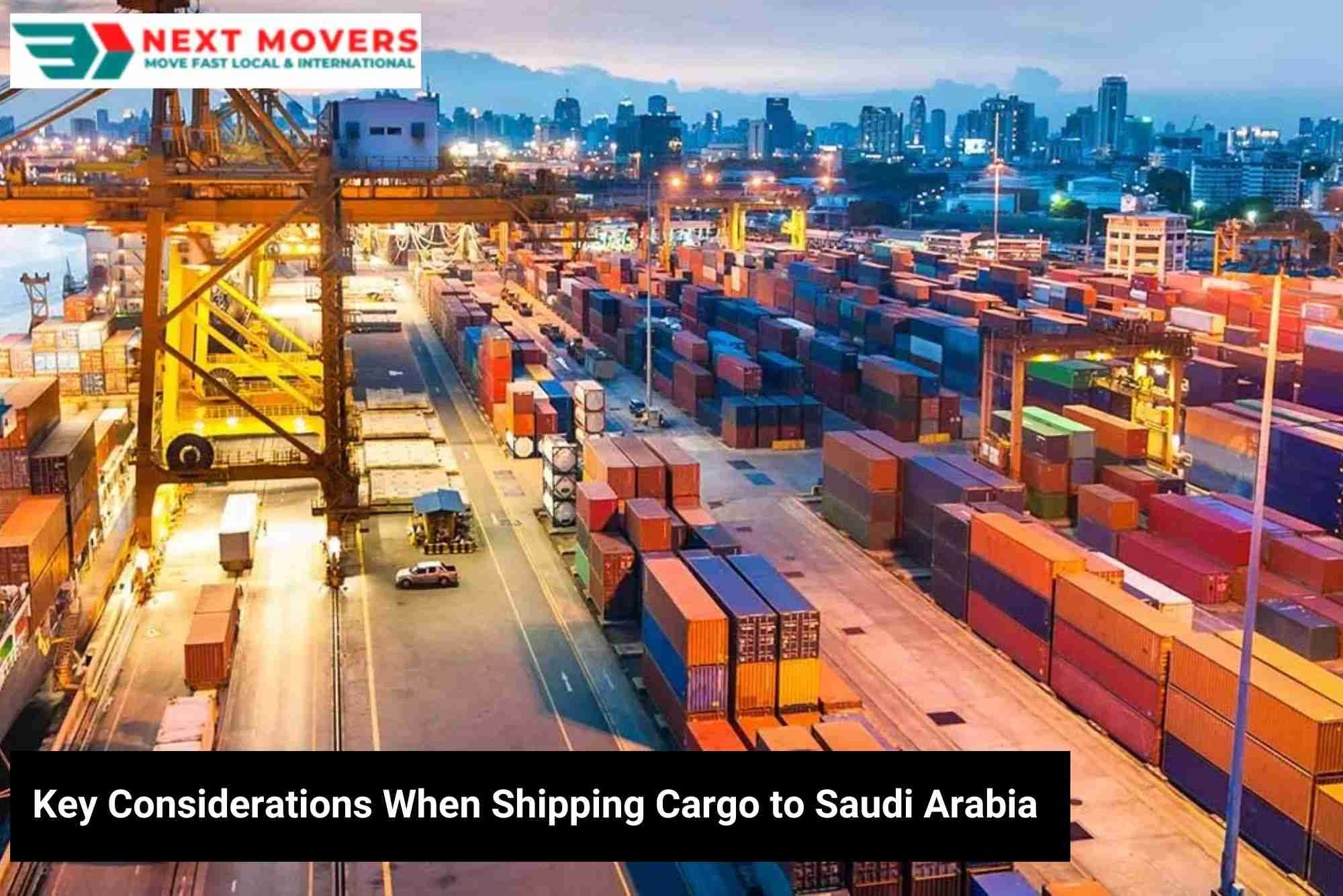 Key Considerations When Shipping Cargo to Saudi Arabia