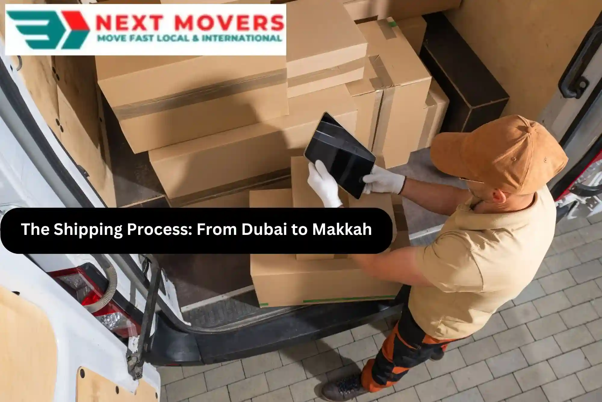 The Shipping Process_ From Dubai to Makkah