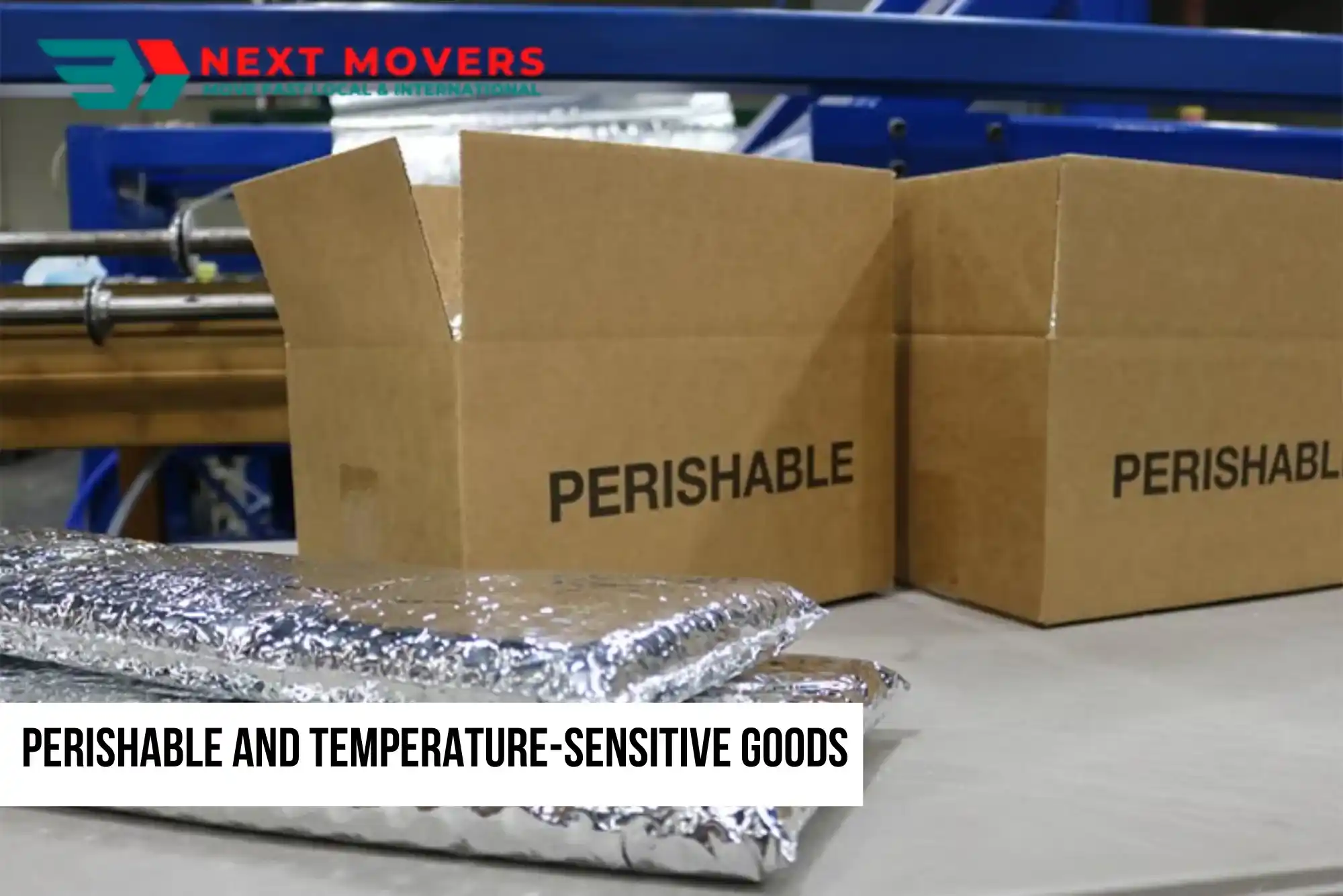 Perishable and Temperature-Sensitive Goods